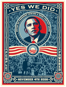 Shepard Fairey - Obama Yes We Did 2008